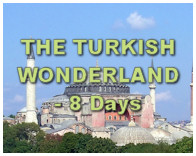 The Turkish Wonderland - 8 Days