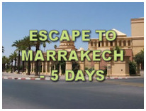 Escape to Marrakech - 5 Days